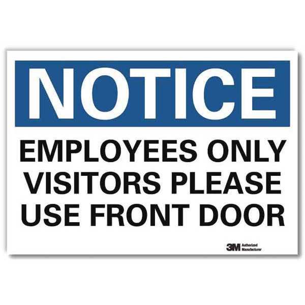 Notice Sign, 5 in H, 7 in W, Reflective Sheeting, Horizontal Rectangle, English, U5-1195-RD_7X5