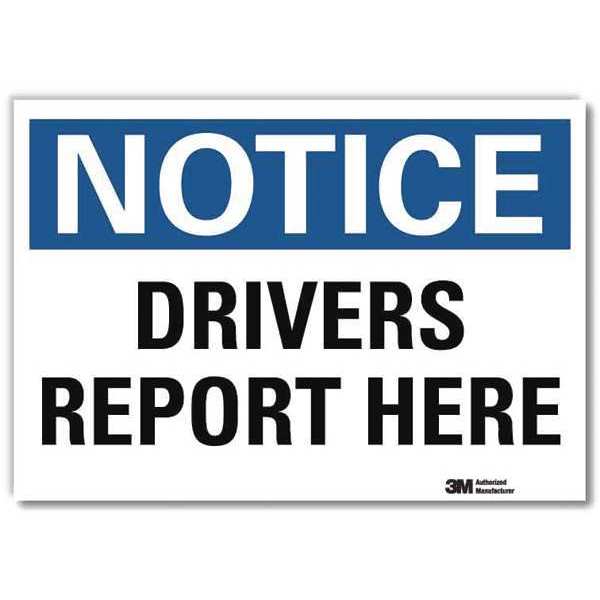 Notice Sign, 7 in H, 10 in W, Aluminum, Vertical Rectangle, English, U5-1158-RD_10X7