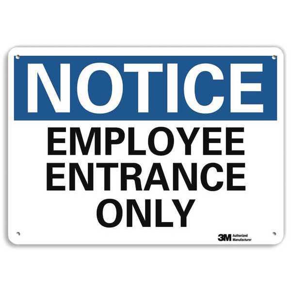 Notice Sign, 7 in H, 10 in W, Aluminum, Vertical Rectangle, English, U5-1182-RA_10X7