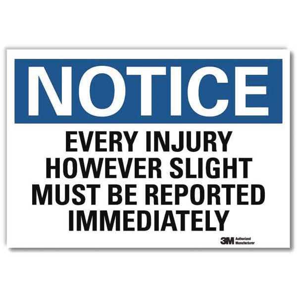Notice Sign, 5 in H, 7 in W, Reflective Sheeting, English, U5-1206-RD_7X5