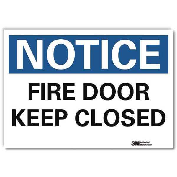 Notice Sign, 10 in Height, 14 in Width, Reflective Sheeting, Horizontal Rectangle, English