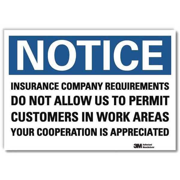 Notice Sign, 5 in H, 7 in W, Reflective Sheeting, Horizontal Rectangle, English, U5-1276-RD_7X5