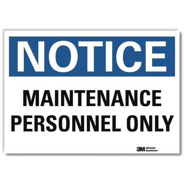 Notice Sign, 5 in H, 7 in W, Reflective Sheeting, Horizontal Rectangle, English, U5-1318-RD_7X5