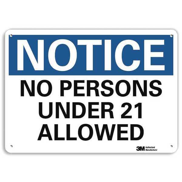Notice Sign, 7 in H, 10 in W, Aluminum, Vertical Rectangle, English, U5-1394-RA_10X7