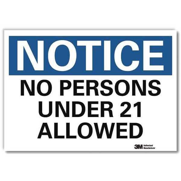 Notice Sign, 5 in H, 7 in W, Reflective Sheeting, Horizontal Rectangle, English, U5-1394-RD_7X5