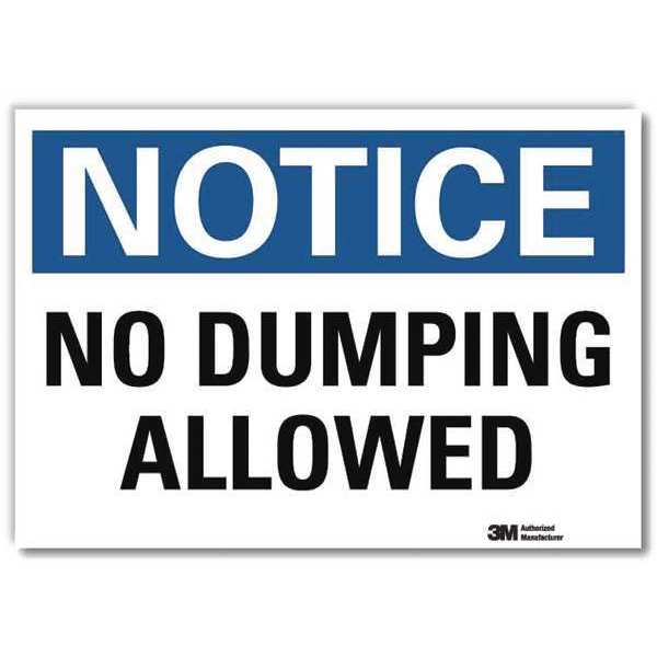 Notice Sign, 7 in H, 10 in W, Reflective Sheeting, Vertical Rectangle, English, U5-1365-RD_10X7