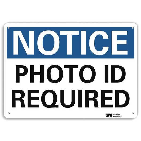 Notice Sign, 7 in H, 10 in W, Aluminum, Vertical Rectangle, English, U5-1445-RA_10X7