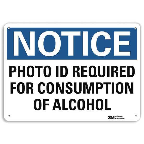 Notice Sign, 7 in H, 10 in W, Aluminum, Vertical Rectangle, English, U5-1446-RA_10X7