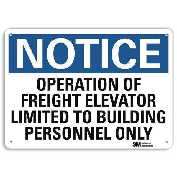 Notice Sign, 7 in H, 10 in W, Aluminum, Vertical Rectangle, English, U5-1435-RA_10X7