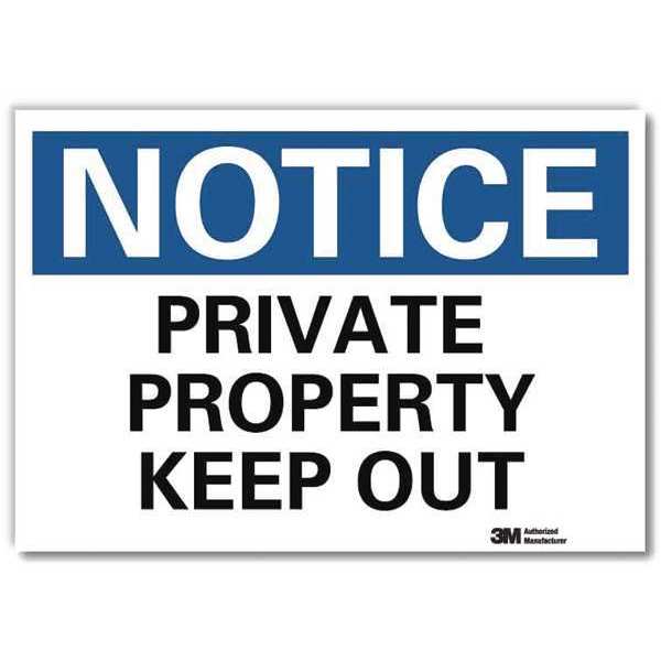 Notice Sign, 5 in H, 7 in W, Reflective Sheeting, Horizontal Rectangle, English, U5-1468-RD_7X5