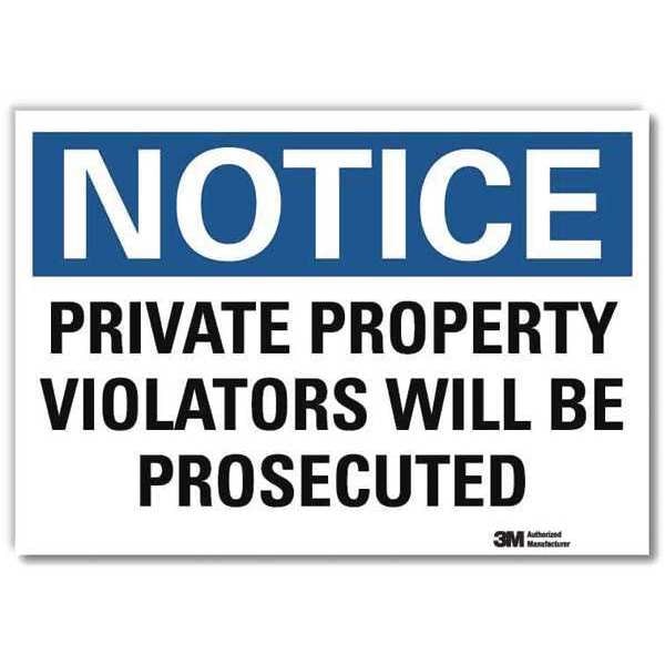 Notice Sign, 5 in H, 7 in W, Reflective Sheeting, Horizontal Rectangle, English, U5-1470-RD_7X5