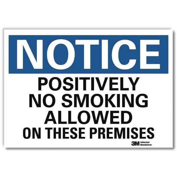 Notice Sign, 5 in H, 7 in W, Reflective Sheeting, Horizontal Rectangle, English, U5-1462-RD_7X5