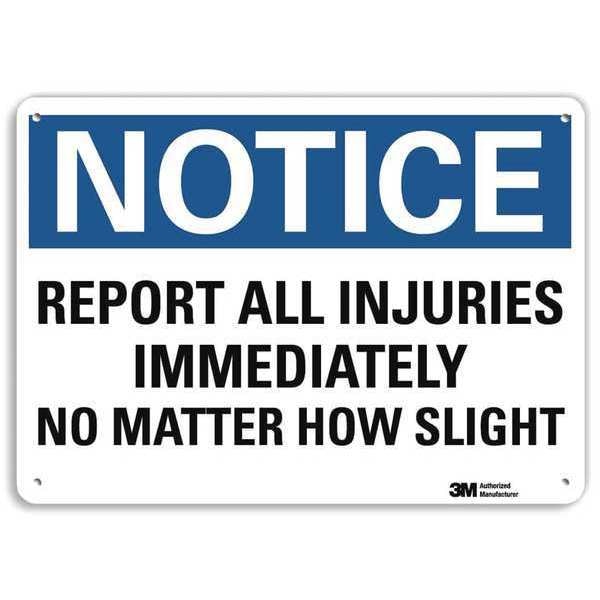 Notice Sign, 7 in H, 10 in W, Aluminum, Vertical Rectangle, English, U5-1481-RA_10X7