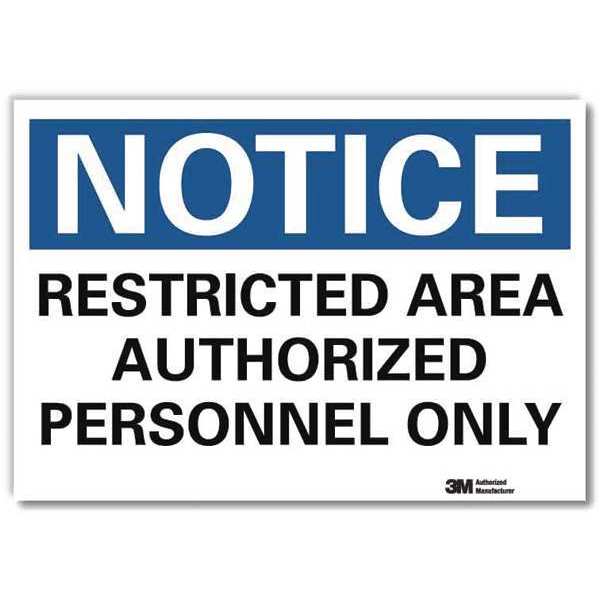 Notice Sign, 7 in H, 10 in W, Reflective Sheeting, Vertical Rectangle, English, U5-1485-RD_10X7