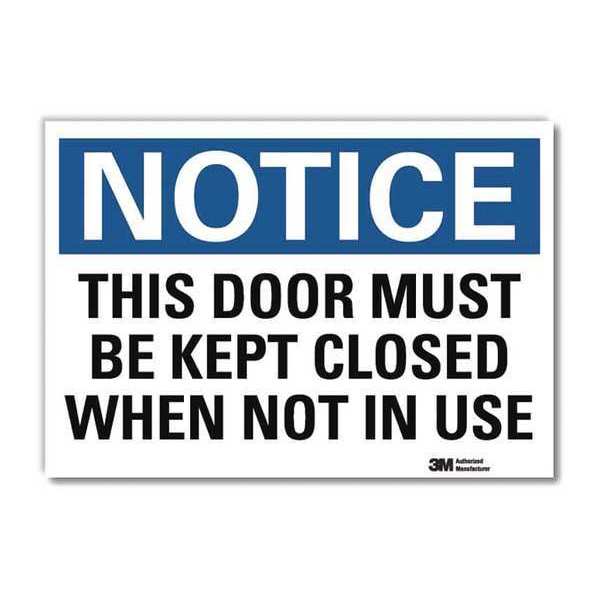 Notice Sign, 7 in H, 10 in W, Reflective Sheeting, Vertical Rectangle, English, U5-1552-RD_10X7