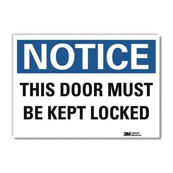 Notice Sign, 7 in H, 10 in W, Reflective Sheeting, Vertical Rectangle, English, U5-1553-RD_10X7
