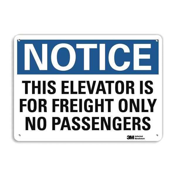 Notice Sign, 7 in H, 10 in W, Aluminum, Vertical Rectangle, English, U5-1555-RA_10X7