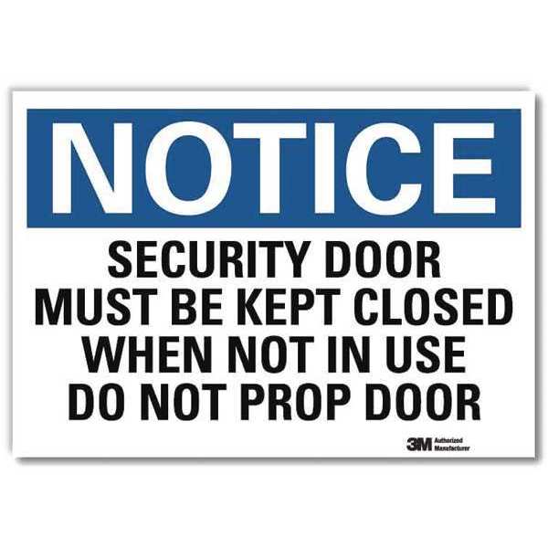 Notice Sign, 7 in H, 10 in W, Reflective Sheeting, Vertical Rectangle, English, U5-1513-RD_10X7