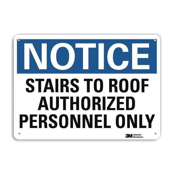 Notice Sign, 7 in H, 10 in W, Aluminum, Vertical Rectangle, English, U5-1528-RA_10X7