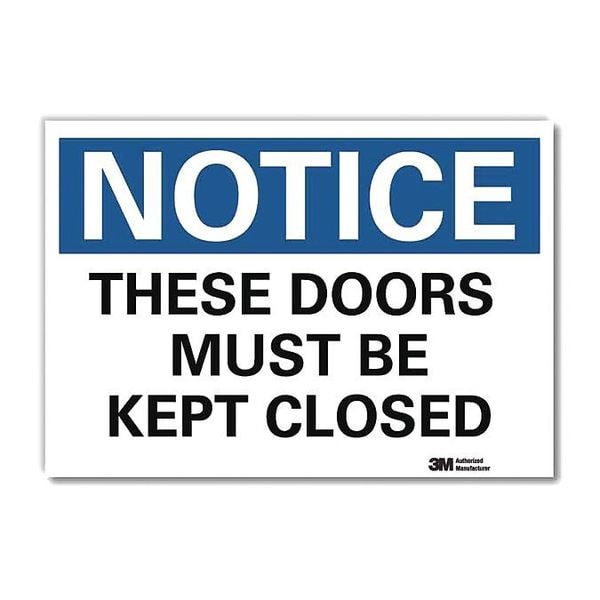 Notice Sign, 10 in H, 14 in W, Reflective Sheeting, Horizontal Rectangle, English, U5-1541-RD_14X10