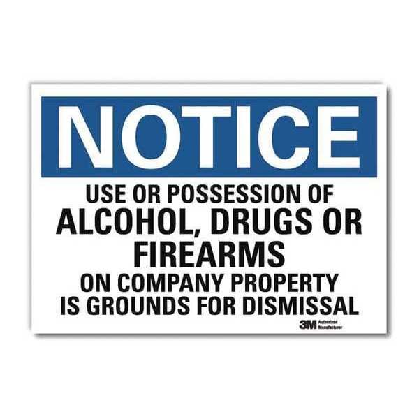 Notice Sign, 5 in H, 7 in W, Reflective Sheeting, Horizontal Rectangle, English, U5-1595-RD_7X5