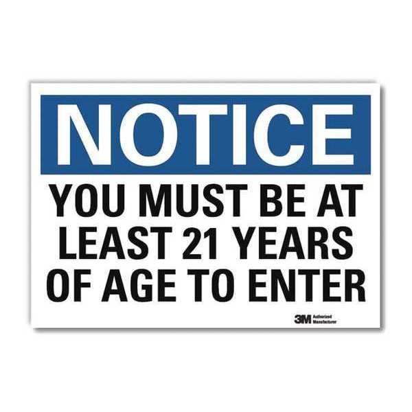 Notice Sign, 7 in H, 10 in W, Reflective Sheeting, Vertical Rectangle, English, U5-1636-RD_10X7