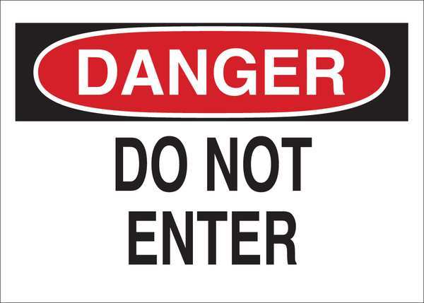 Danger Sign, 10 in Height, 14 in Width, Aluminum, English