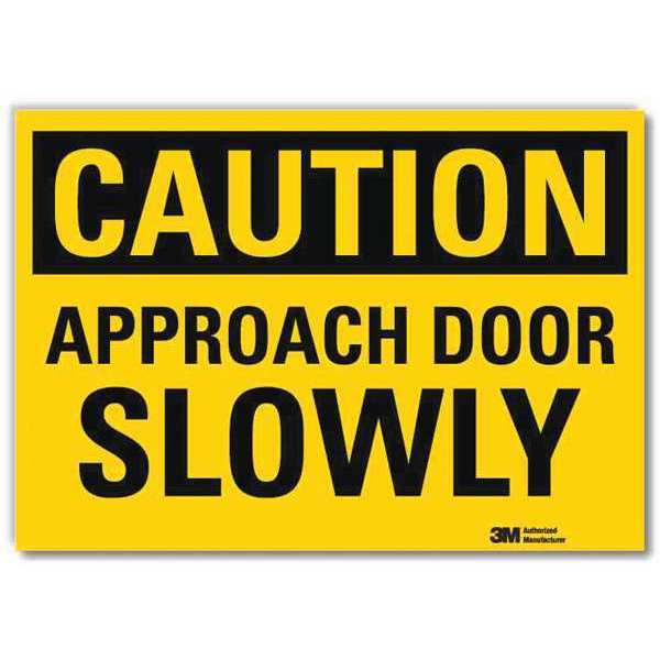 Safety Sign, Approach Door Slowly, 10in.W