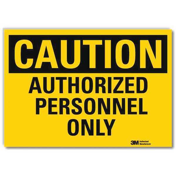 Safety Sign, Athrzd Prsnnl Only, 14in.W