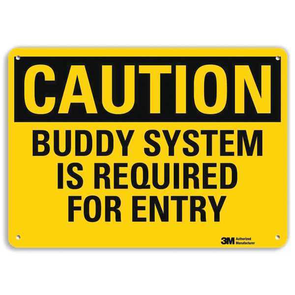 Safety Sign, Buddy Systm Required, 7in.H