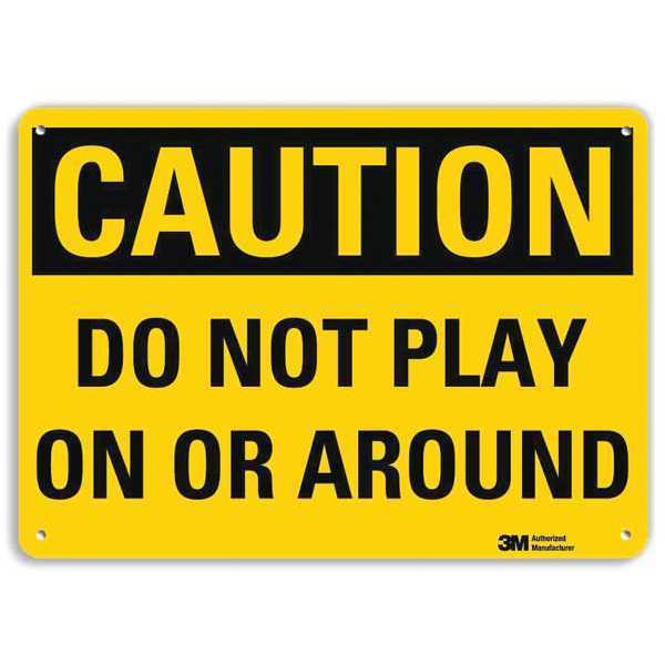 Safety Sign, Do Not Play Around, 7in.H