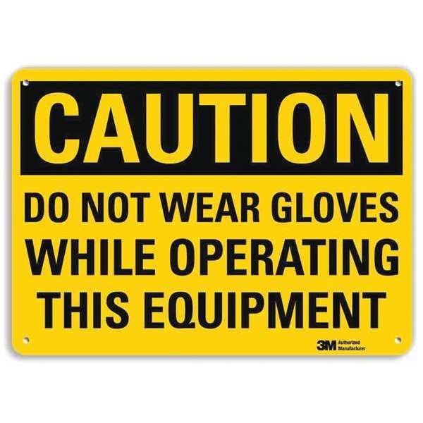 Safety Sign, Do Not Wear Gloves, 7in.H