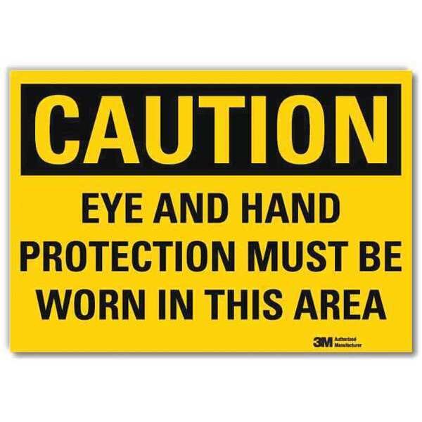 Safety Sign, Eye Hand Protection, 14in.W