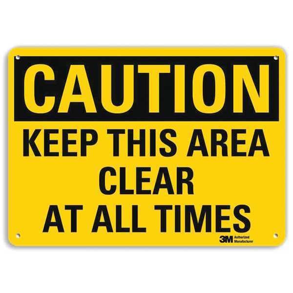 Safety Sign, Keep Area Clr All Tms, 7in.H