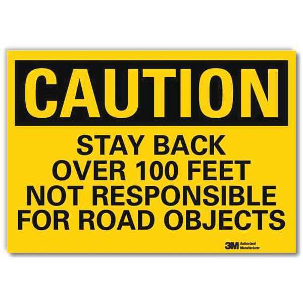 Safety Sign, 5 in H, 7 in W, Plastic, Horizontal Rectangle, English, U4-1684-RD_7X5