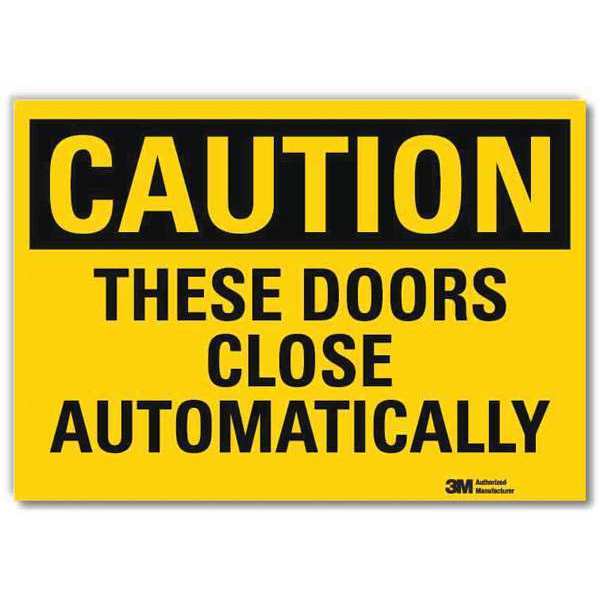 Safety Sign, Doors Close Autmtcally, 7inW