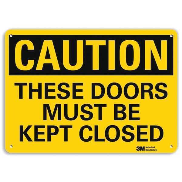 Safety Sign, Doors Must Be Closed, 7 in. H