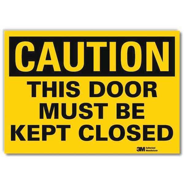 Safety Sign, Door Must Be Clsed, 5inH