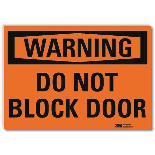Warning Sign, Do Not Block Door, 10 in. W