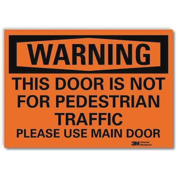Warning Sign, Please Use Main Door, 10in W
