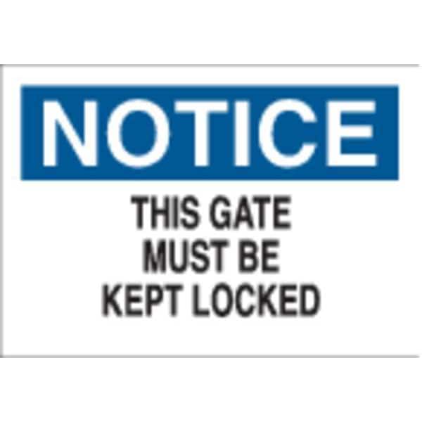 Notice Sign, 10 in H, 14 in W, Polyester, Rectangle, English, 84739