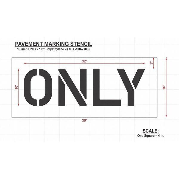 Pavement Stencil, Only, STL-108-71006