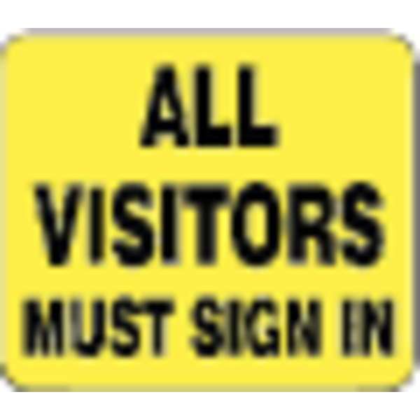 Acrylic Sign, All Visitors Must Sign In
