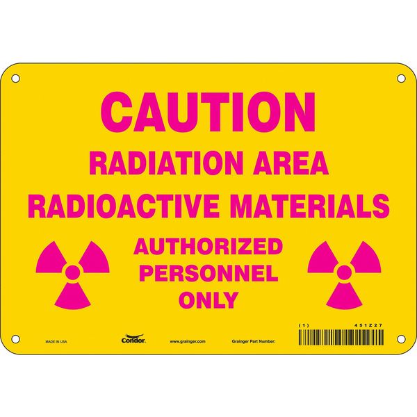 Radiation Safety Sign, 7 in H, 10 in W, Aluminum, Vertical Rectangle, 451Z27