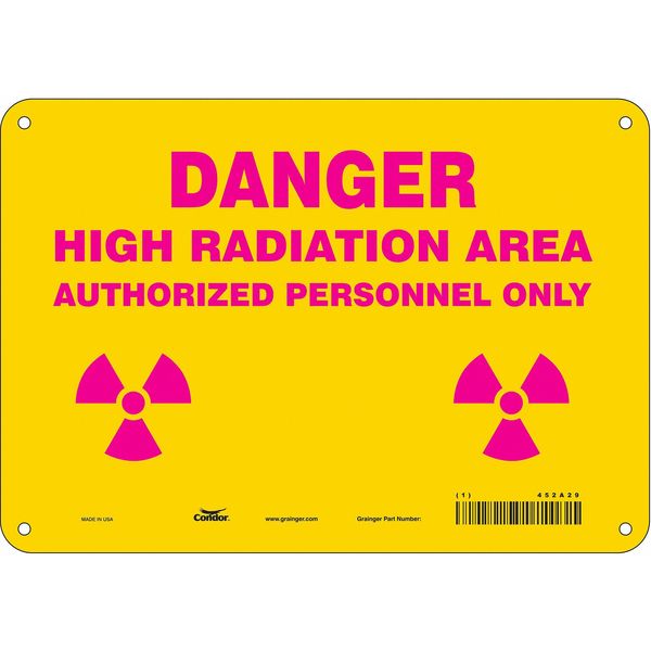 Radiation Safety Sign, 7 in H, 10 in W, Aluminum, Vertical Rectangle, 452A29