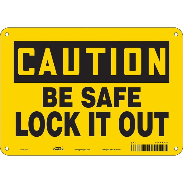 Safety Sign, 7 in Height, 10 in Width, Aluminum, Vertical Rectangle, English, 469K55