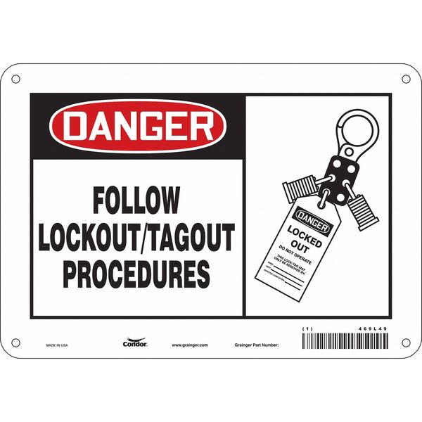 Safety Sign, 7 in Height, 10 in Width, Aluminum, Vertical Rectangle, English, 469L49
