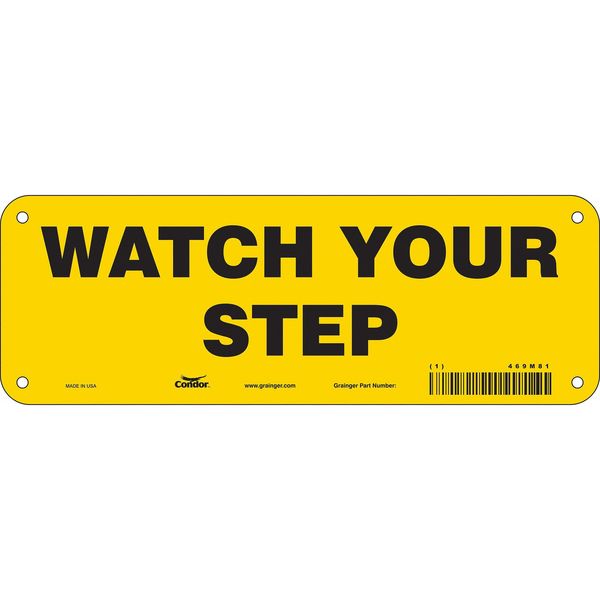 Safety Sign, 3 1/2 in H, 10 in W, Aluminum, Vertical Rectangle, English, 469M81