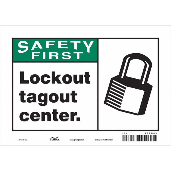 Safety Sign, 7 in Height, 10 in Width, Vinyl, Vertical Rectangle, English, 469M43