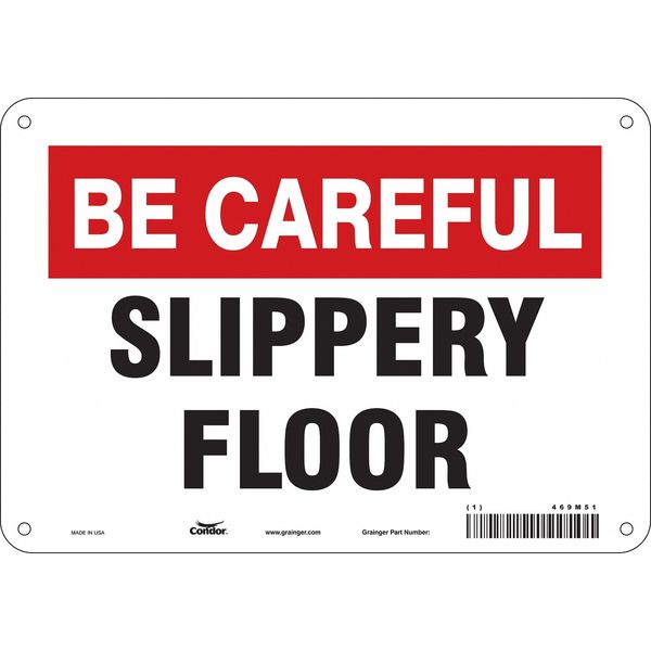 Safety Sign, 7 in Height, 10 in Width, Aluminum, Vertical Rectangle, English, 469M51